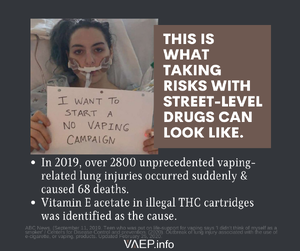 VAEP Shareable showing image of patient with 2019 lung injury holding a sign saying "I want to start a no vaping campaign". Text clarifies that the injuries were caused from illegal drugs and not nicotine vaping